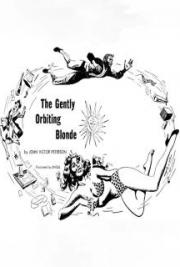 The Gently Orbiting Blonde