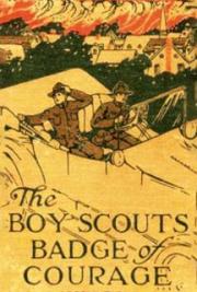 The Boy Scouts&rsquo; Badge of Courage