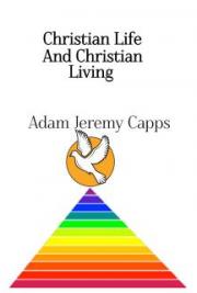 Christian Life And Christian Living