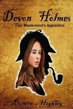 Devon  Holmes: The Mastermind's Apprentice