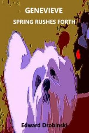 Genevieve; Spring Rushes Forth