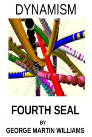 DYNAMISM: THE FOURTH SEAL