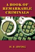 A Book of Remarkable Criminals