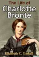The Life of Charlotte Bronte
