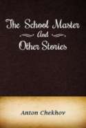 The Schoolmaster and Other Stories