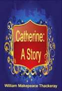 Catherine: A Story