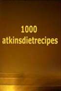 1000 Atkins Diet Recipes