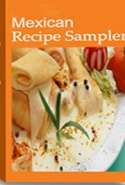 Mexican Recipe Sampler