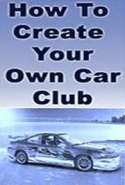 How to Create a Car Club and Then Profit From it