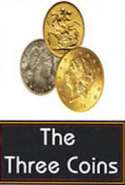 The Three Coins