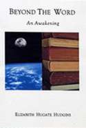 Beyond the Word: An Awakening