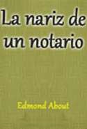 La Nariz de un Notario
