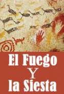 El Fuego y la Siesta
