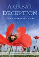 A Great Deception: The Ruling Lamas' Policies