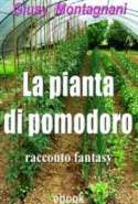 La Pianta di Pomodoro -Racconto Fantasy