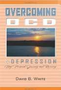 Overcoming OCD & Depression:  My Personal Journey and Recovery