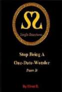 Stop Being a one Date Wonder Darn it 
