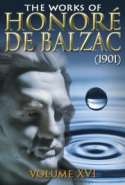 The Works of Honor&eacute; de Balzac V. XVI (1901)
