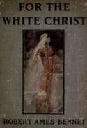 For the White Christ
