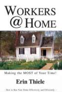Workers at Home: Making the Most of Your Time