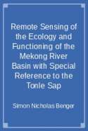 Remote Sensing of the Ecology and Functioning of the Mekong River Basin with Special Reference to the Tonle Sap
