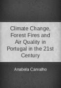 Climate Change, Forest Fires and Air Quality in Portugal in the 21st Century