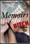 Memoirs of a Bitch