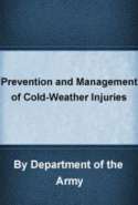 Prevention and Management of Cold-Weather Injuries