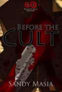 Before the Cult