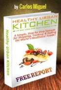 Healthy Urban Kitchen 100% Wheat Free, Stress Free
