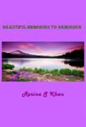 Beautiful Memories To Reminisce