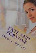 Fate and Fortune: A Collection of Stories