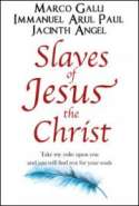 Slaves of Jesus the Christ