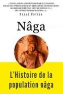 N&acirc;ga: L&rsquo;Histoire de la population n&acirc;ga
