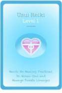 Usui Reiki - Hands On Healing (Level 1)