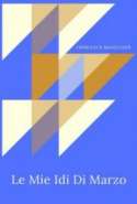 Le Mie Idi Di Marzo