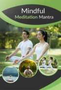 Mindful Meditation Mantra