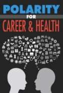 Polarity for Career & Health
