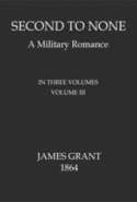 Second to None: A Military Romance, Volume 3 (of 3)
