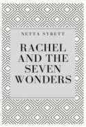 Rachel and the Seven Wonders