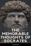 The Memorable Thoughts of Socrates