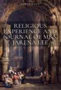 Religious Experience and Journal of Mrs. Jarena Lee