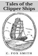 Tales of the clipper ships