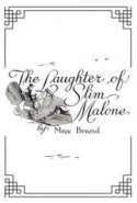 The Laughter of Slim Malone