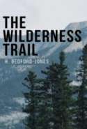 The Wilderness Trail