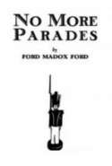 No More Parades: A novel