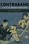 Contraband: A Tale of Modern Smugglers