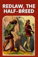 Redlaw, the Half-Breed