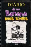 Di&aacute;rio de um Banana - Bons Tempos - Vol. 10