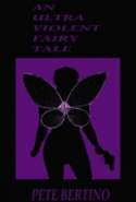 An Ultra Violent Fairy Tale